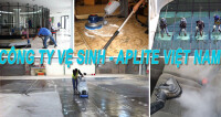 Vệ sinh aplite - trung tâm dịch vụ vệ sinh công nghiệp tại tphcm