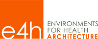E4h environments for health architecture