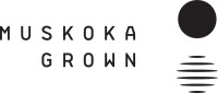 Muskoka grown