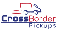 Crossborder pickups