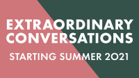 Extraordinary conversations