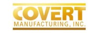 Covert manufacturing, inc.
