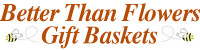 Better than flowers gift baskets