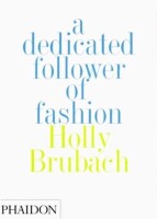Dedicated follower of fashion
