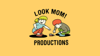 Look mom! productions
