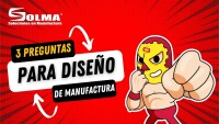 Soluciones en diseño y manufactura