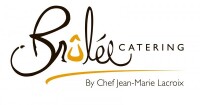 Brûlée catering by chef jean-marie lacroix
