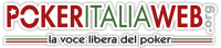 Pokeritaliaweb.org la voce libera del poker in italia