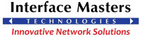 Interface masters technologies