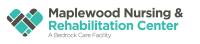 The maplewood nursing & rehabilitation
