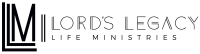 Lords legacy life ministries i