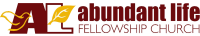 Abundant life fellowship