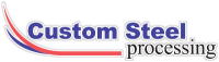 Custom steel processing inc