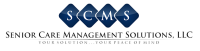 Senior care management solutions, inc