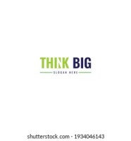 Think big