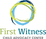 First witness child advocacy center