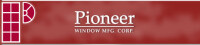 Pioneer window mfg corp