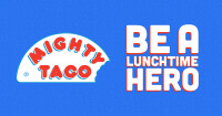 Mighty taco
