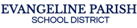 Evangeline parish school distr