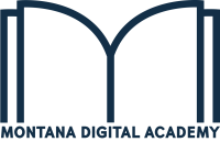 Montana digital academy at the university of montana