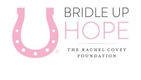 Bridle up hope: the rachel covey foundation