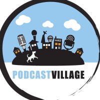 Podcast village