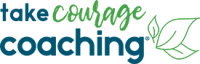 Take courage coaching