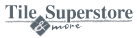Tile superstore & more