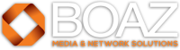 Boaz media & network solutions