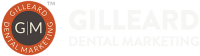 Gilleard dental marketing