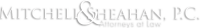 Mitchell & sheahan, p.c.