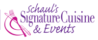 Schaul's signature cuisine & events