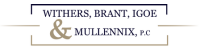 Withers, brant, igoe & mullennix, p.c.