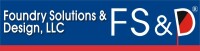 Foundry solutions & design, llc.