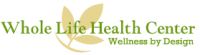 Whole life health center
