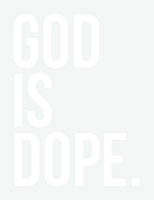 God is dope