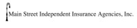Main street independent insurance agency inc