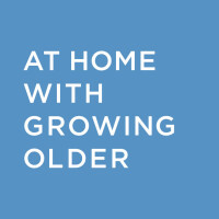 At home with growing old