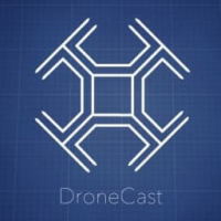 Dronecast