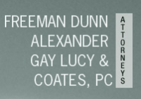 Freeman, dunn, alexander, gay, lucy & coates, p.c.
