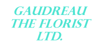 Gaudreau the florist ltd