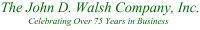 The john d. walsh company inc.