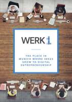 Werk1 - a place where ideas grow to digital entrepreneurship
