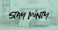 Stay minty