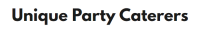 Unique Party Experience - Catering Essex