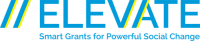 Elevate | smart grants for powerful social change