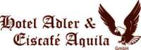 Hotel adler & eiscafe aquila gmbh