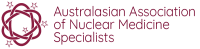 Australasian association of nuclear medicine specialists