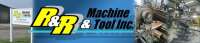 R&r machine & tool inc.