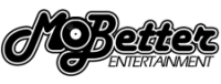 Mo better entertainment